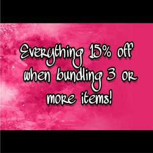 Bundle 3 or more items & I will send a 
🎀15% discount 🎀 on those items!!!